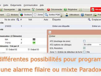 Programmer une centrale filaire ou mixte Paradox